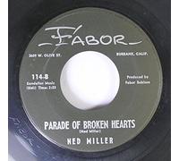 Ned Miller 45 RPM Parade Of Broken Hearts / From A Jack To A King
