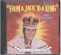 Ned Miller - From a Jack to a King