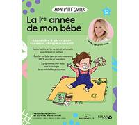 NED Mon p'tit cahier La première année de mon bébé