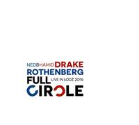 Ned Rothenberg - Ned Rothenberg & Hamid Drake: Full Circle Live in ĹĂldĹş 2016