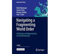 Nederland in Een Fragmenterende Wereldorde: Challenges and Opportunities for the Netherlands