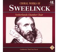 Nederlands Kamerkoor - Choral Works of Sweelinck, Vol 3