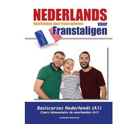 Nederlands voor Franstaligen: Néerlandais pour francophones
