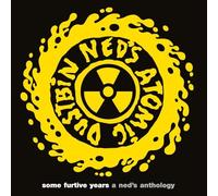 NED'S ATOMIC DUSTBIN - SOME FURTIVE YEARS A NED'S ANTHOLOGY 2LP COLOUR - E4z