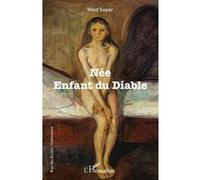 Née Enfant du diable Hind Soyer (Auteur)
