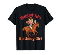 Née Le 12 août Joyeux Anniversaire à Moi, Une Fille à Cheval T-Shirt