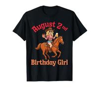 Née Le 2 août Joyeux Anniversaire à Moi, Une Fille à Cheval T-Shirt