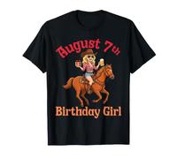 Née Le 7 août Joyeux Anniversaire à Moi, Une Fille à Cheval T-Shirt