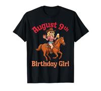 Née Le 9 août Joyeux Anniversaire à Moi, Une Fille à Cheval T-Shirt