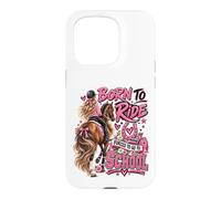 Née pour Faire de l'équitation, forcée d'aller à l'école, Jolie Fille d'équitation Coque pour iPhone 15 Pro