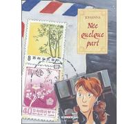 Née quelque part, tome 1
