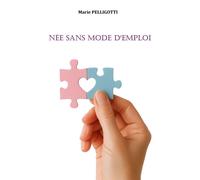 Née Sans Mode D'emploi