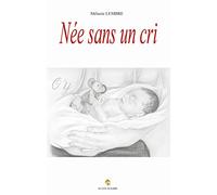 Née sans un cri