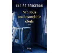 Née sous une insondable etoile