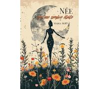 née sous une sombre étoile