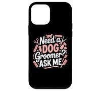 Need A Dog Groomer Ask Me Funny Dog Grooming Salon Coque pour iPhone 12 Mini