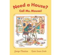 Need a House? Call Ms. Mouse by Mendoza, George [Hardback] NEUF