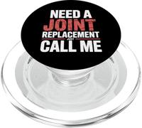 Need A Joint Replacement Just Call Me Bad Knee Surgery |- PopSockets PopGrip pour MagSafe