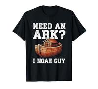 Need An Ark I Noah Guy Christian Jesus Catholics Punch Humour T-Shirt