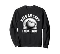 Need an Ark I Noah Guy Sweatshirt