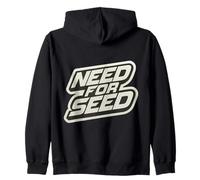 Need for Seed Funny Gardener Gardening Quote Joke Saying Sweat à Capuche