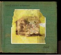 Need More Sources - Shed [Import]