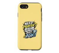 Need Prayer Just Ask I'm Here for You Christian Coque pour iPhone SE (2020) / 7/8