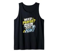 Need Prayer Just Ask I'm Here for You Christian Débardeur