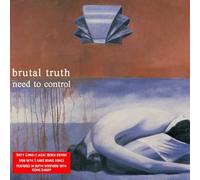 Brutal Truth - Need to Control: Redux Edition
