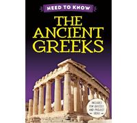 Need to Know: The Ancient Greeks