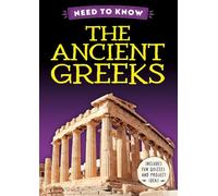 Need to Know: The Ancient Greeks