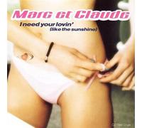Marc Et Claude - I Need Your Loving