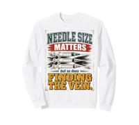 Needle Size Matters Funny Nursing Sweatshirt