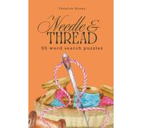 Needle & Thread: 55 Word Search Puzzles