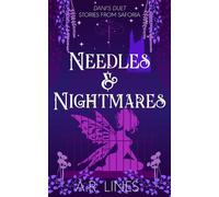 Needles & Nightmares: Dani's Duet Part 2: Stories From Saforia