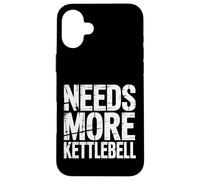 Needs More Kettlebell Strength Training Fitness - Coque pour iPhone 16 Plus