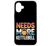 Needs More Kettlebell Strength Training Fitness |- Coque pour iPhone 16 Plus
