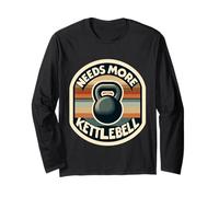 Needs More Kettlebell Strength Training Fitness ||- Manche Longue