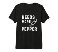 Needs More Pepper Cuisson Cuisson Cuisine Cuisine Amusante Nouveauté T-Shirt Haut de Gamme