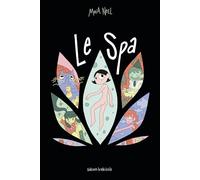 Neel, Maïa - Le spa