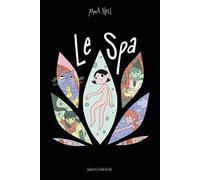 Neel, Maïa - Le spa