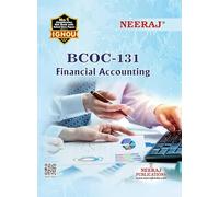 NEERAJ BCOC-131 Financial Accounting - English - for B.COM Course of IGNOU - Chapter Wise Help Book / Guide including Many Solved Sample Papers and Important Exam Notes- Published by Neeraj Publicatio