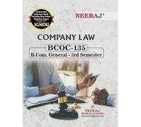 NEERAJ BCOC-135 Company Law - Chapter Wise Help Book including Many Solved Sample Papers & Important Exam Notes Published by Neeraj Publications(English)