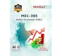 NEERAJ MEC-205 Indian Economic Policy- English Medium - For M.A Course IGNOU - Chapter Wise Help Book / Guide including Many Solved Sample Papers and Important Exam Notes- Published by Neeraj Publicat