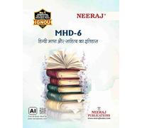 NEERAJ MHD-6 Hindi Bhasha aur SahiTy ka Itihas IGNOU-Chapter Wise Help Book including Many Solved Sample Papers & Important Exam Notes Published by Neeraj Publications (Hindi)