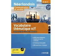 Néerlandais B1-B2-C1 : communication et société Vocabulaire thématique - Catherine Lycops - De Boeck Supérieur - broché - Méthode de langue
