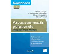 Néerlandais B2 - Vers une communication professionnelle Économie - gestion - commerce - communication - Hilde Bosmans - De Boeck Supérieur - broché - Méthode de langue
