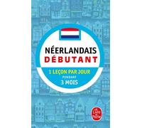 Néerlandais - Débutant - Theodora Kouyzer - Lgf - Poche - Méthode de langue