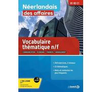 Néerlandais des affaires - volume 1: Vocabulaire thématique n/f B1-B2-C1