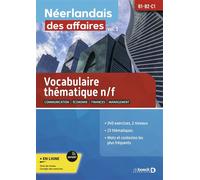 Néerlandais des affaires - volume 1 Vocabulaire thématique n/f B1-B2-C1 - EMMY BERNABEU Y MARTINEZ - De Boeck Supérieur - broché - Méthode de langue